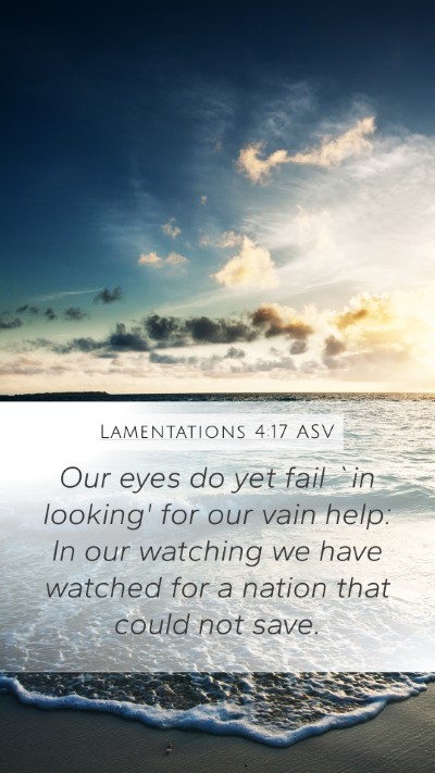 Lamentations 4:17 ASV Bible Verse Image