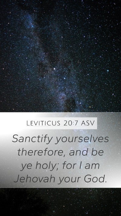 Leviticus 20:7 ASV Bible Verse Image