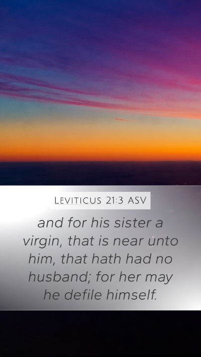 Leviticus 21:3 ASV Bible Verse Image