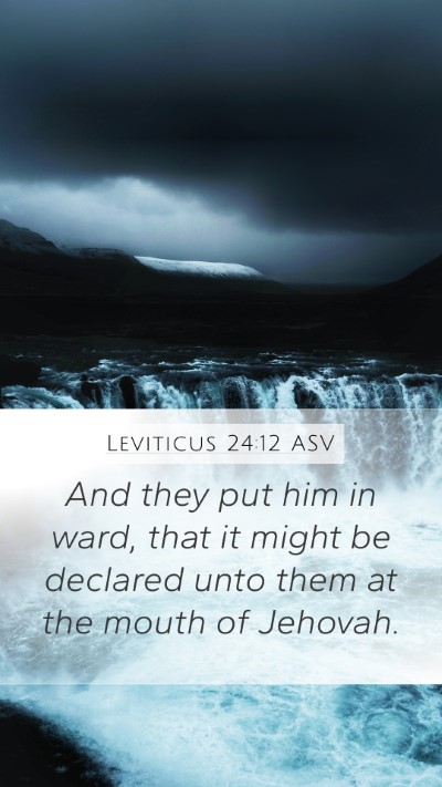 Leviticus 24:12 ASV Bible Verse Image