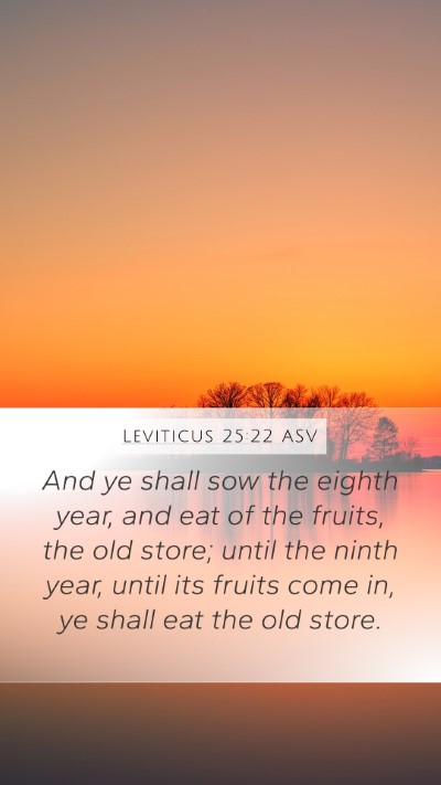 Leviticus 25:22 ASV Bible Verse Image