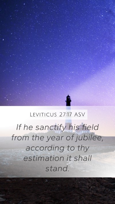 Leviticus 27:17 ASV Bible Verse Image