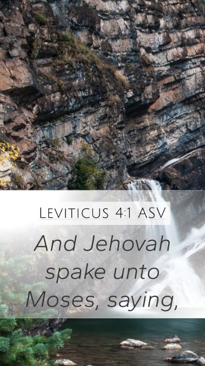Leviticus 4:1 ASV Mobile Phone Wallpaper - And Jehovah spake unto Moses, - Mobile Bible Verse Wallpaper