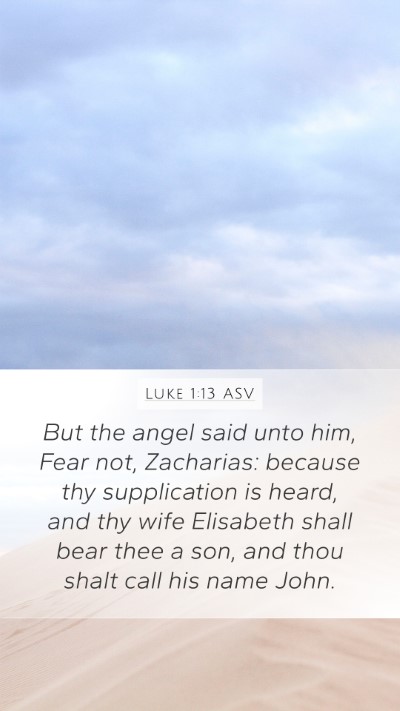 Luke 1:13 ASV Bible Verse Image