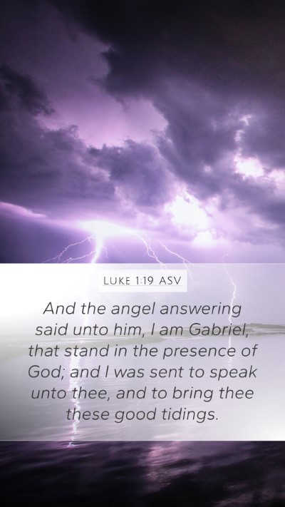 Luke 1:19 ASV Bible Verse Image