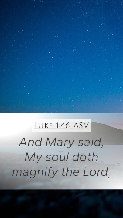 Luke 1:46 ASV Bible Verse Image
