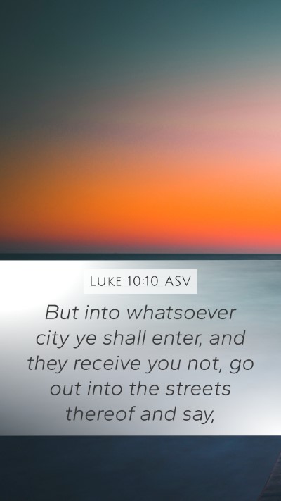 Luke 10:10 ASV Bible Verse Image