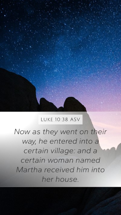 Luke 10:38 ASV Bible Verse Image