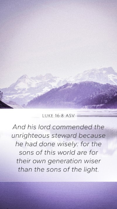 Luke 16:8 ASV Bible Verse Image