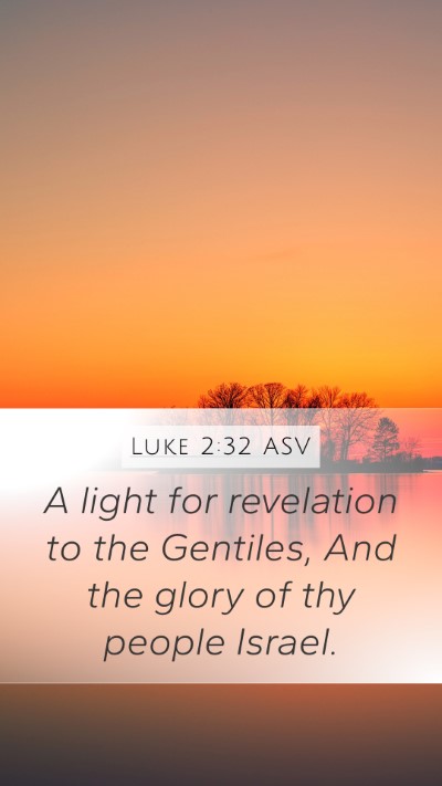 Luke 2:32 ASV Bible Verse Image