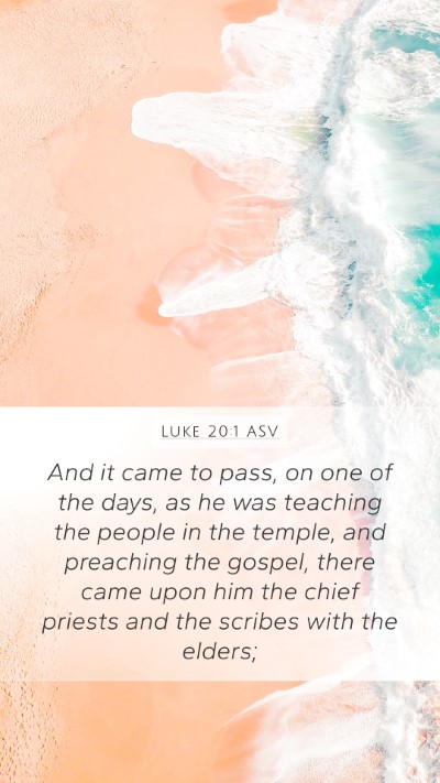 Luke 20:1 ASV Bible Verse Image
