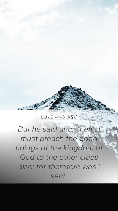 Luke 4:43 ASV Bible Verse Image