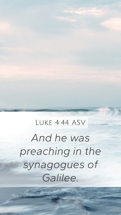 Luke 4:44 ASV Bible Verse Image