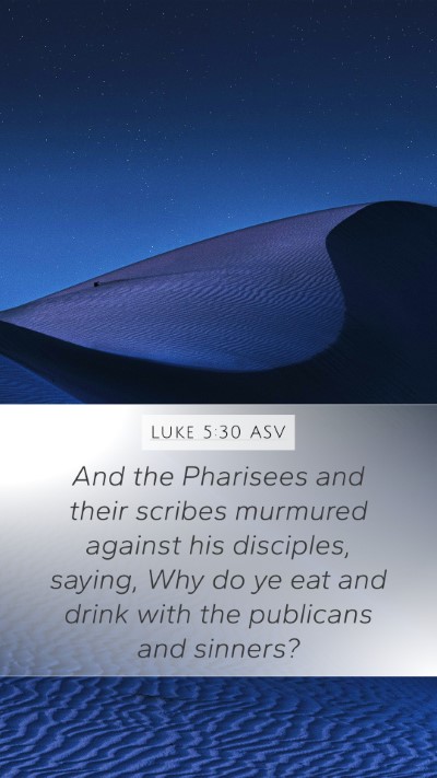 Luke 5:30 ASV Bible Verse Image