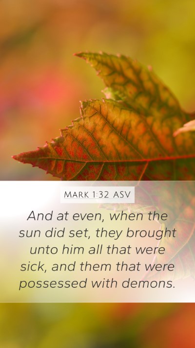 Mark 1:32 ASV Bible Verse Image