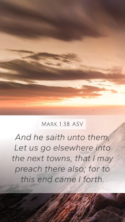 Mark 1:38 ASV Bible Verse Image