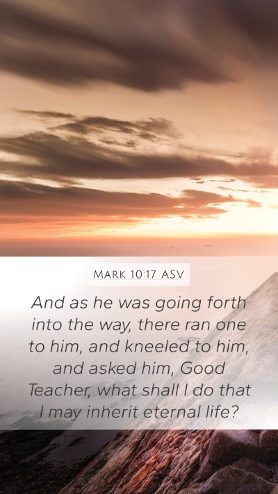 Mark 10:17 ASV Bible Verse Image