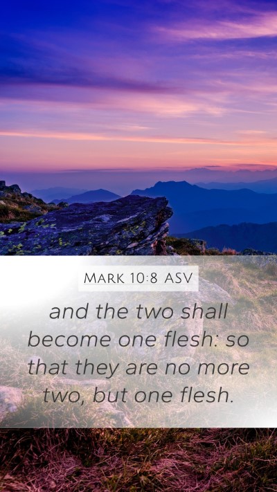 Mark 10:8 ASV Bible Verse Image