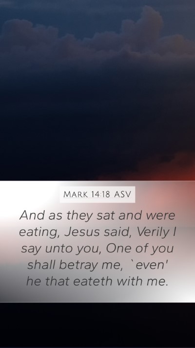 Mark 14:18 ASV Bible Verse Image
