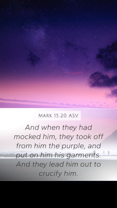 Mark 15:20 ASV Bible Verse Image