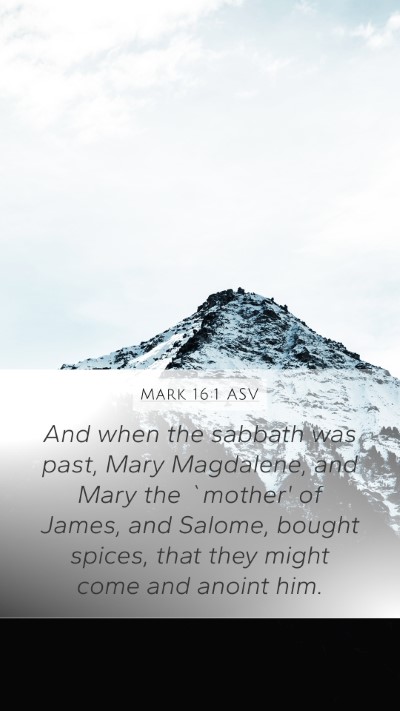 Mark 16:1 ASV Bible Verse Image