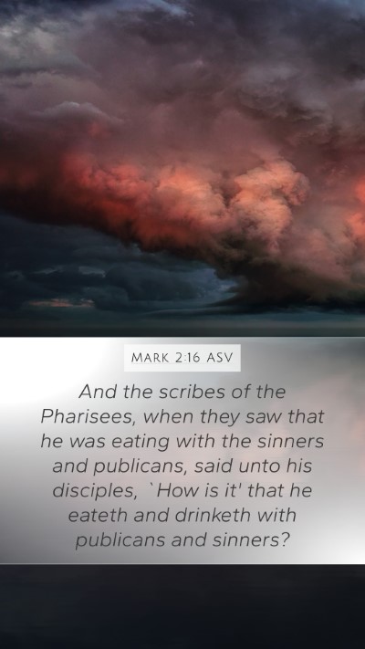 Mark 2:16 ASV Bible Verse Image