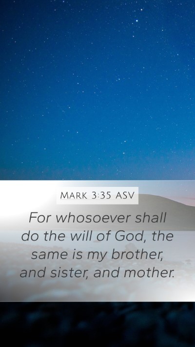 Mark 3:35 ASV Bible Verse Image
