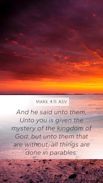 Mark 4:11 ASV Bible Verse Image