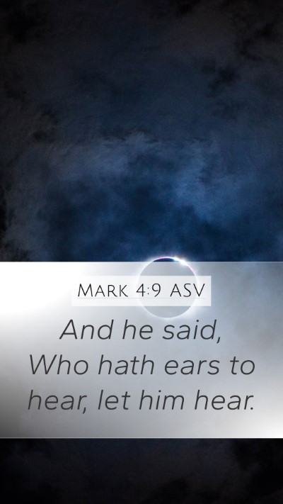 Mark 4:9 ASV Bible Verse Image