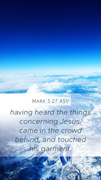 Mark 5:27 ASV Bible Verse Image