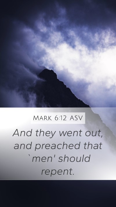 Mark 6:12 ASV Bible Verse Image