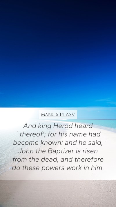 Mark 6:14 ASV Bible Verse Image
