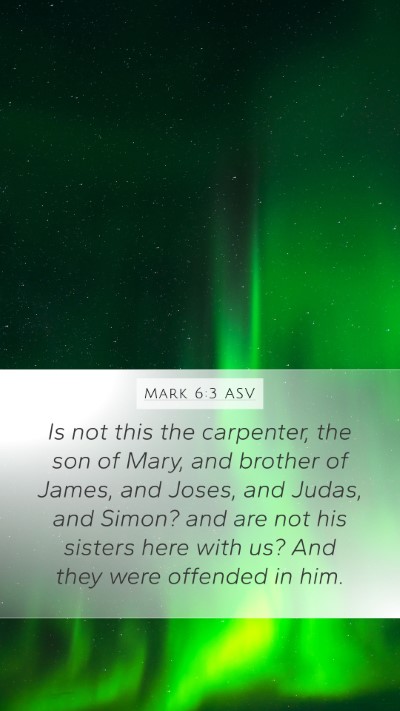 Mark 6:3 ASV Bible Verse Image