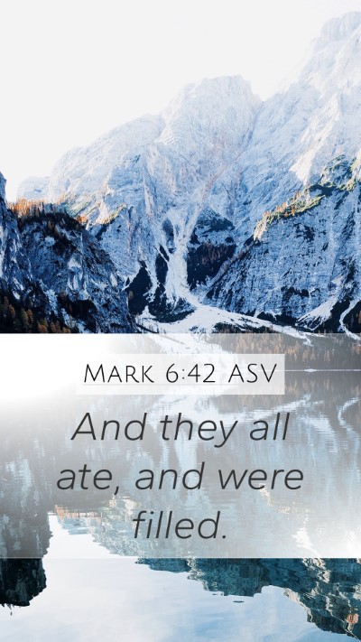 Mark 6:42 ASV Bible Verse Image