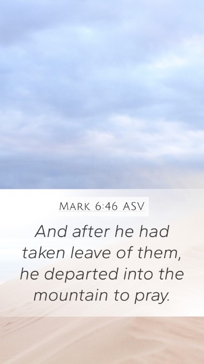 Mark 6:46 ASV Bible Verse Image