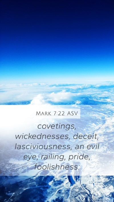 Mark 7:22 ASV Bible Verse Image