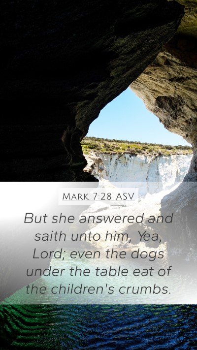 Mark 7:28 ASV Bible Verse Image