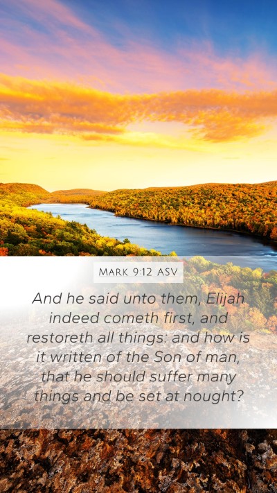 Mark 9:12 ASV Bible Verse Image