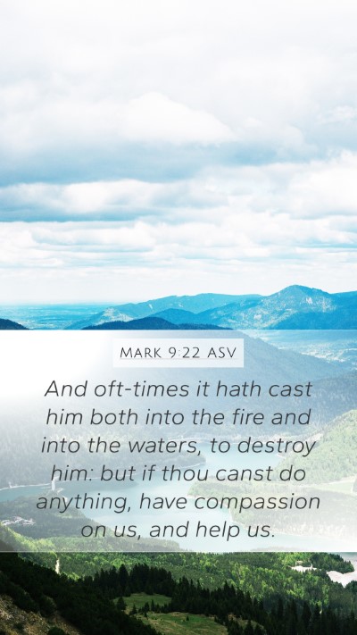 Mark 9:22 ASV Bible Verse Image