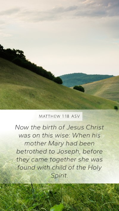 Matthew 1:18 ASV Bible Verse Image