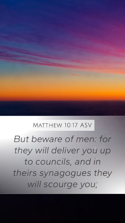 Matthew 10:17 ASV Bible Verse Image