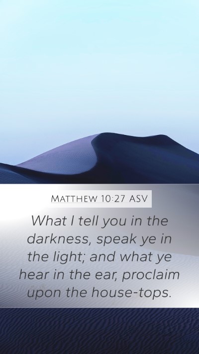 Matthew 10:27 ASV Bible Verse Image