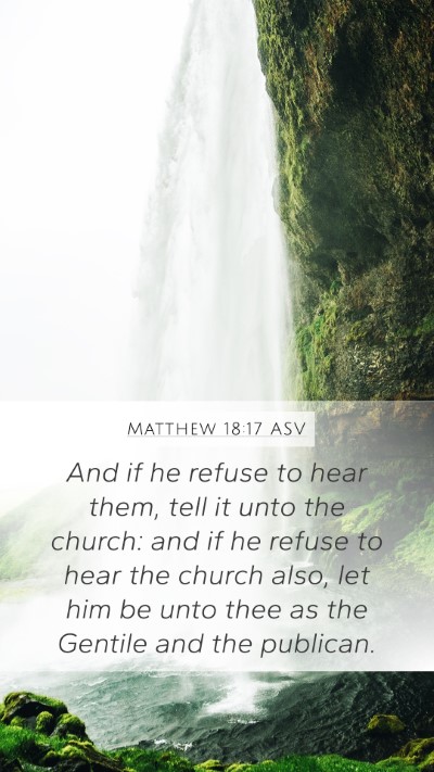 Matthew 18:17 ASV Bible Verse Image