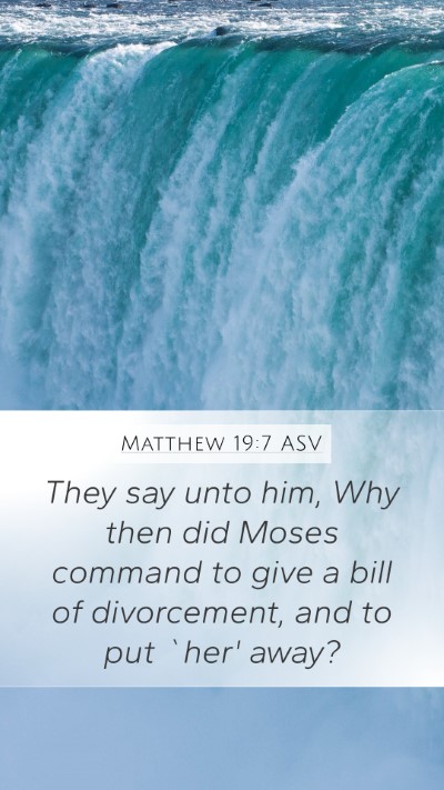 Matthew 19:7 ASV Bible Verse Image