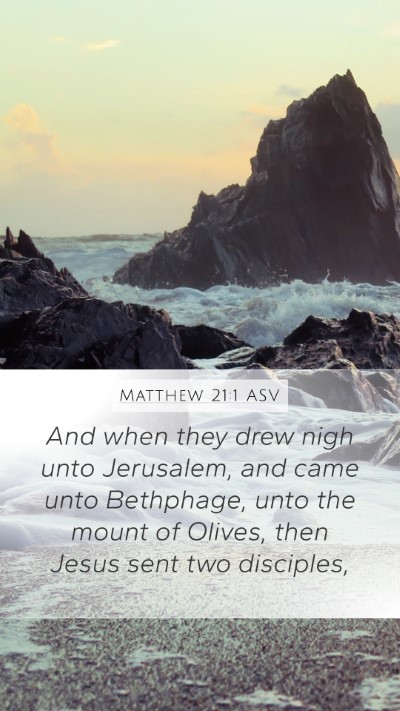 Matthew 21:1 ASV Bible Verse Image
