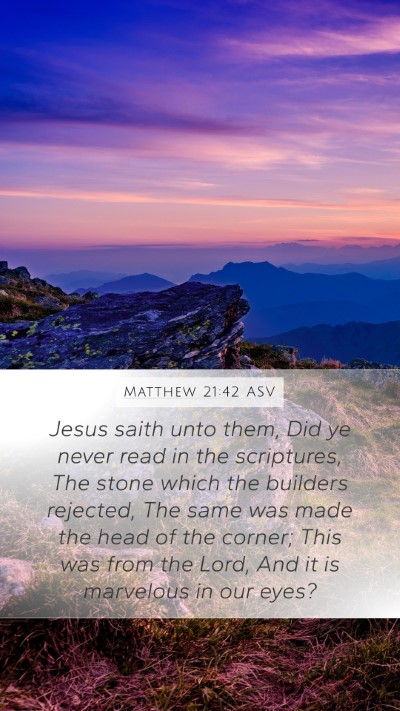 Matthew 21:42 ASV Bible Verse Image