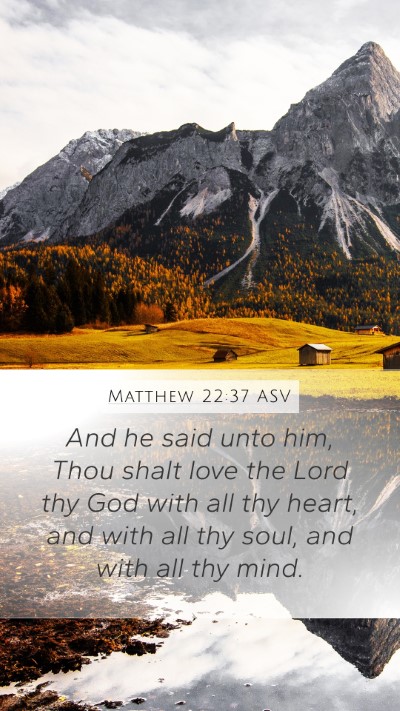 Matthew 22:37 ASV Bible Verse Image