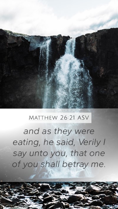 Matthew 26:21 ASV Bible Verse Image