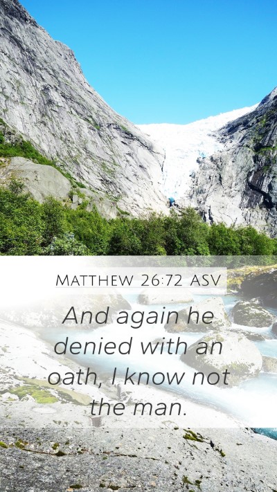 Matthew 26:72 ASV Bible Verse Image