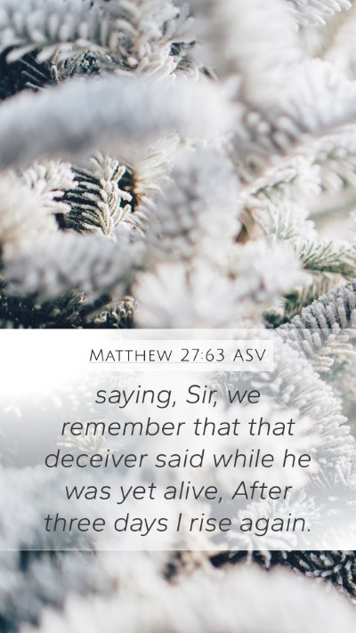 Matthew 27:63 ASV Bible Verse Image